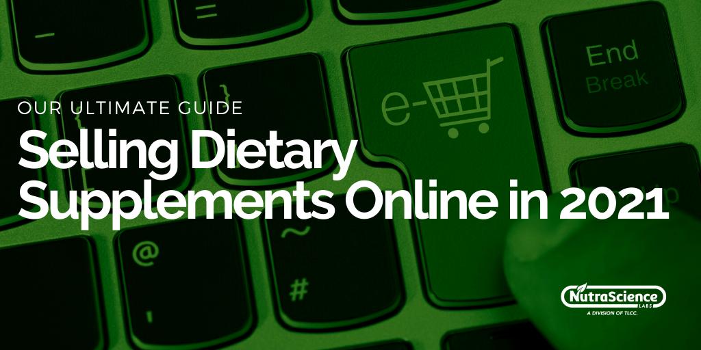 How to Sell Supplements Online: Our Ultimate Guide
